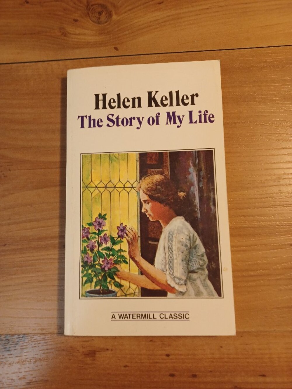 The Story Of Life By Helen Keller
